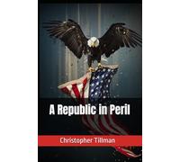 A Republic in Peril
