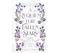 A Requiem for Fallen Stars (Cadence of the Fallen)