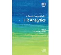 A Research Agenda for HR Analytics (Elgar Research Agendas)