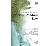 A Research Agenda for Military Law (Elgar Research Agendas)