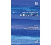 A Research Agenda for Political Trust (Elgar Research Agendas)