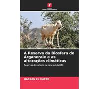 A Reserva da Biosfera de Arganeraie e as alterações climáticas: Reservas de carbono na zona sul da RBA