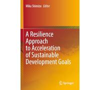 A Resilience Approach to Acceleration of Sustainable Development Goals