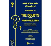 A Response to the Doubt of the Hadith-Rejectors