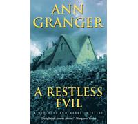 A Restless Evil (Mitchell & Markby 14): An English village murder mystery of intrigue and suspicion