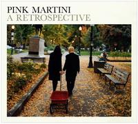 Pink Martini - A Retrospective [1 Prev