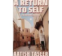 A Return to Self: Excursions in Exile