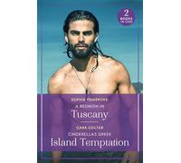 A Reunion In Tuscany / Cinderella's Greek Island Temptation : A Reunion in Tuscany (Summer Escapes) / Cinderella's Greek Island Temptation (Summer Escapes)