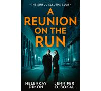 A Reunion On The Run: The Sinful Sleuths Club : Under the Gun / Texas Law: Undercover Justice
