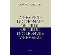 A Reverse Dictionary of Urdu: C. 38000 Entries