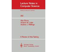A Review of Ada Tasking: 262 (Lecture Notes in Computer Science, 262)