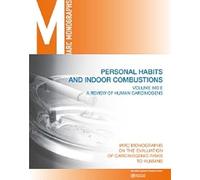 A review of human carcinogens: E: Personal habits and indoor combustions: 100 (E)