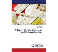 A Review of Natural Steroids and their Applications