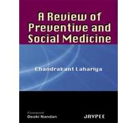 A Review of Preventive and Social Medicine