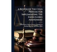A Review Of The Cfius Process For Implementing The Exon-florio Amendment