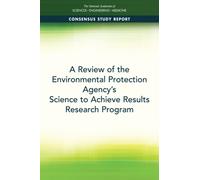 A Review of the Environmental Protection Agency's Science to Achieve Results Research Program