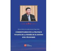 A Review of the Vivid Practices of Xi Jinping Economic Thought/习近平经济思想的生动实践述评