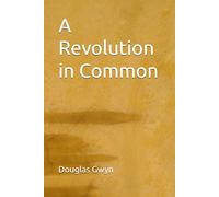 A Revolution in Common