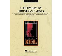 A Rhapsody on Christmas Carols: Orchestra: Score