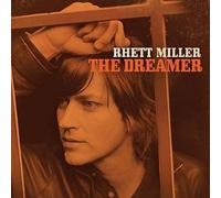 Â Rhettâ Miller - The Dreamer