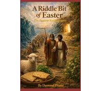A Riddle Bit of Easter: The Passover Riddle Journey
