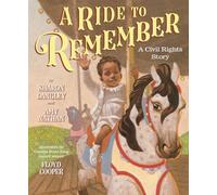 A Ride to Remember: A Civil Rights Story