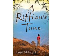 A Riffian's Tune: An Autobiographical Novel