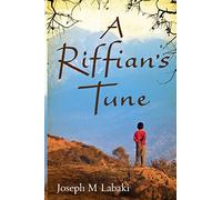 A Riffian's Tune: An Autobiographical Novel