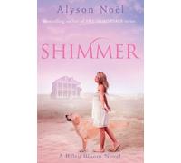 A Riley Bloom Novel: Shimmer by Noel, Alyson (2011) Paperback