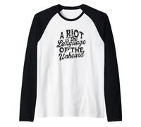 A riot is The Language of The unheard - Life Quotes Freedom Raglan Baseball Tee