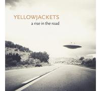 A Rise In The Road by Yellowjackets (2013-05-04)