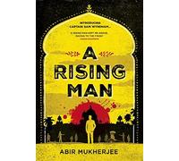 A Rising Man (Sam Wyndham 1) by Abir Mukherjee (2016-05-05)