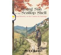 A Rising Sun on the Scallop Shell: Dual Identity on the Camino de Santiago