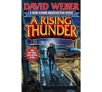 A Rising Thunder: Honor Harrington, Book 13 - Paperback NEW Weber, David 2013-02