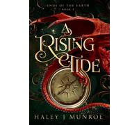 A Rising Tide: 2 (Ends of the Earth)