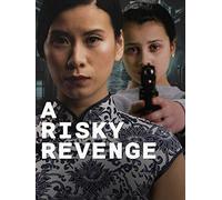 A Risky Revenge