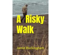 A Risky Walk (Jamie Buckingham Classic Sermon Series)