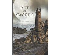 A Rite of Swords (Book #7 in the Sorcerer's Ring)