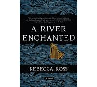 A River Enchanted (The Elements of Cadence, 1)