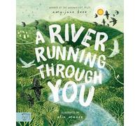 A River Running Through You