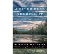 A River Runs Through It and Other Stories, Twenty-fifth Anniversary Edition (Edition 1) by Maclean, Norman [Paperback(2001¡ê?]
