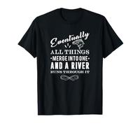 A River Runs Through It Fly Fishing T-Shirt