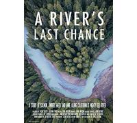 A River's Last Chance