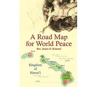A Road Map for World Peace