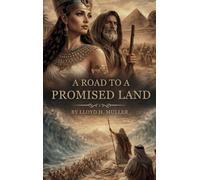 A Road to a Promised Land