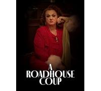 A Roadhouse Coup