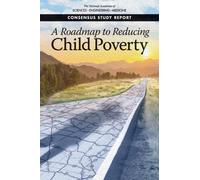 A Roadmap to Reducing Child Poverty