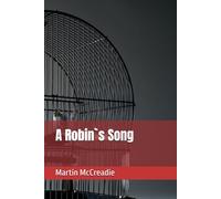 A Robins Song (The Journey)