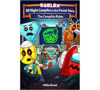 A Roblox 99 Night Campfire in the Forest Story: The Campfire Rules