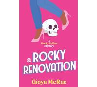 A Rocky Renovation: A Rocky Rollins Mystery